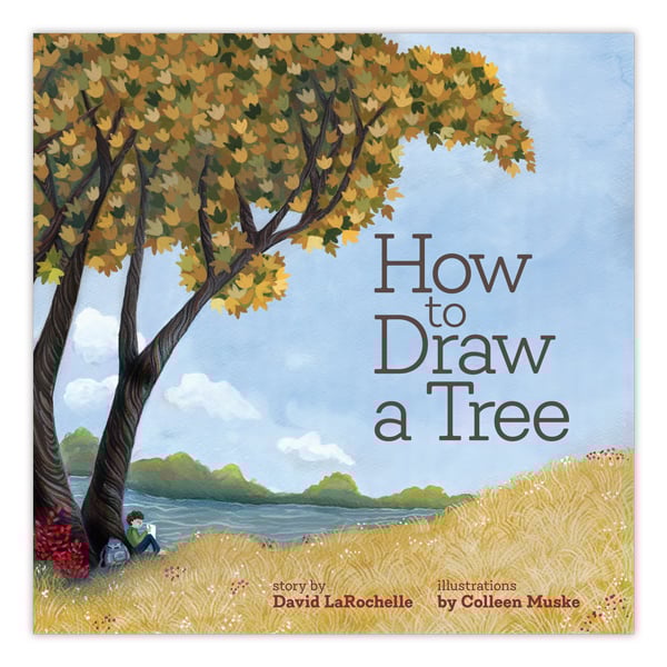 Book cover with title "How to Draw a Tree" by David LaRochelle with illustrations by Colleen Muske
