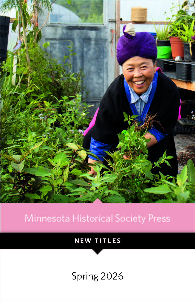 MNHS Press Spring 2026 Catalog.